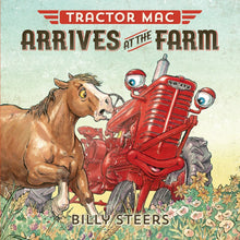 Load image into Gallery viewer, Tractor Mac Arrives at the Farm