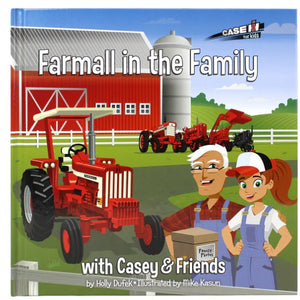 Farmall in the Family with Casey & Friends Hardcover Book