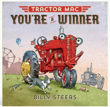 Load image into Gallery viewer, Tractor Mac &quot;You’re a Winner&quot;
