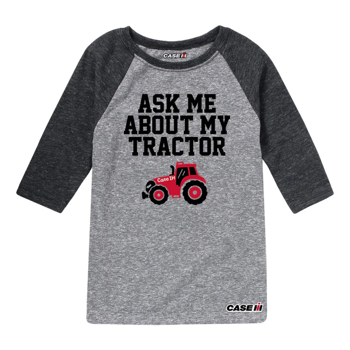 Case IH™ Ask Me About My Tractor - Toddler Youth 3/4 Sleeve Raglan